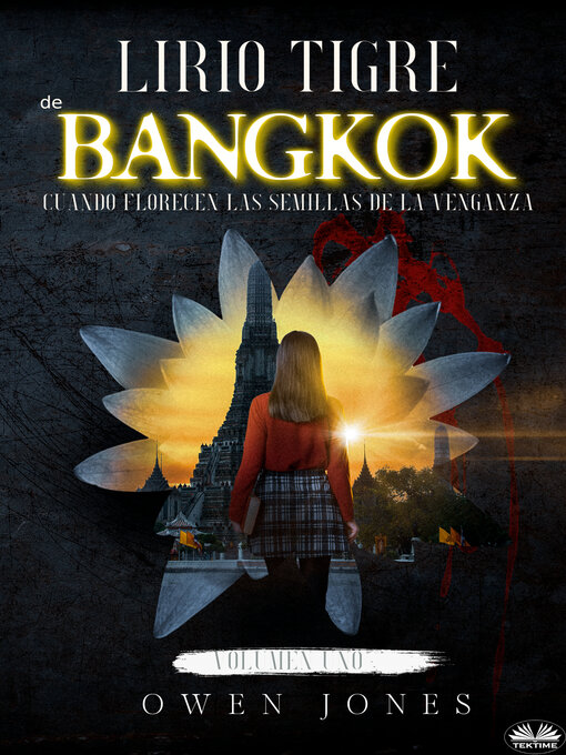 Title details for Lirio Tigre De Bangkok by Owen Jones - Available